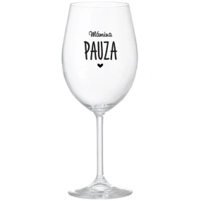 MÁMINA PAUZA - čirá sklenice na víno 350 ml