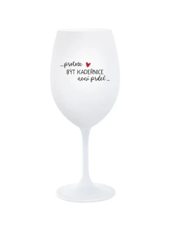 PROTOŽE BÝT KADEŘNICE NENÍ PRDEL - bílá  sklenice na víno 350 ml