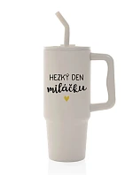 HEZKÝ DEN MILÁČKU - béžový cestovní termohrnek 900 ml