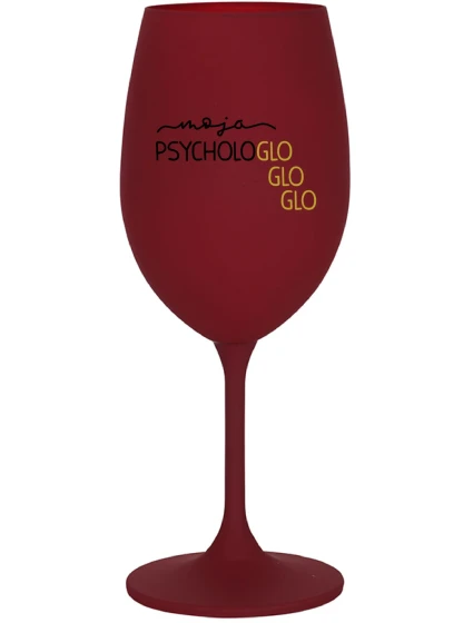 MOJA PSYCHOLOGLOGLOGLO - bordový pohár na víno 350 ml