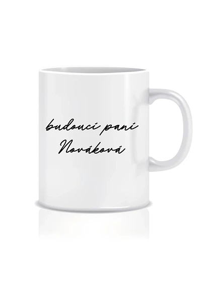 Personalizovaný klasický biely keramický hrnček 300 ml – budúca pani Personalizovaný klasický biely keramický hrnček 300 ml – budúca pani