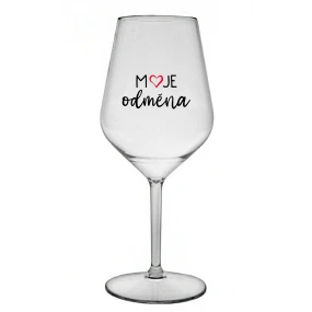 MOJE ODMĚNA - čirá nerozbitná sklenice na víno 470 ml MOJE ODMĚNA - čirá nerozbitná sklenice na víno 470 ml