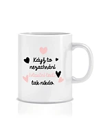 Personalizovaný klasický biely hrnček s objemom 300 ml – ak to nezvládne on… tak už nikto