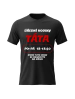 Pánské bavlněné tričko s potiskem - ÚŘEDNÍ HODINY TÁTA - černé