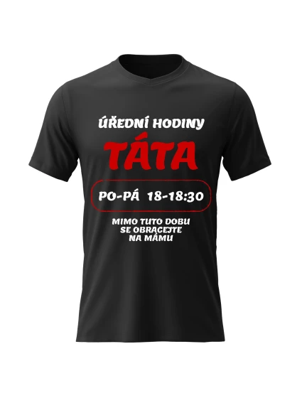 Pánské bavlněné tričko s potiskem - ÚŘEDNÍ HODINY TÁTA - černé