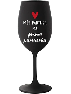 MY PARTNER MÁ PRIMA PARTNERA - čierny pohár na víno 350 ml