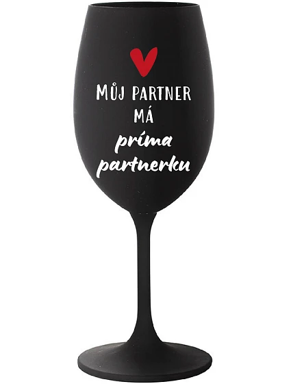 MY PARTNER MÁ PRIMA PARTNERA - čierny pohár na víno 350 ml