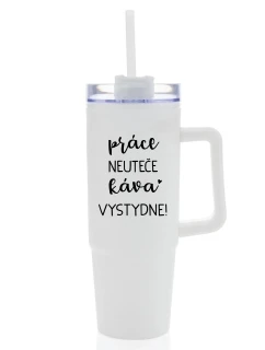 PRÁCE NEUTEČE, KÁVA VYSTYDNE! - bílý cestovní termohrnek s průhledným víčkem 900 ml