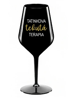TATINEK'S LIQUID THERAPY - čierny nerozbitný pohár na víno 470 ml