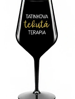 TATINEK'S LIQUID THERAPY - čierny nerozbitný pohár na víno 470 ml