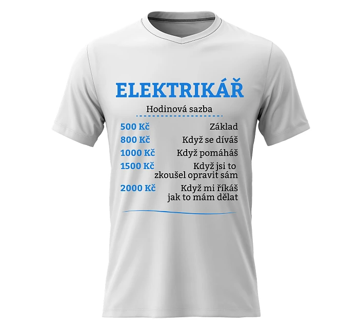 Pánské bavlněné tričko s potiskem - HODINOVÁ SAZBA - ELEKTRIKÁŘ - bílé