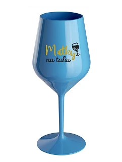MATKY NA RUKU - modrý nerozbitný pohár na víno 470 ml