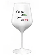 Nie som ONLINE, som ONWINE - biely nerozbitný pohár na víno 470 ml
