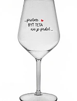...Pretože byť otcom nie je pre... - priehľadný nerozbitný pohár na víno 470 ml