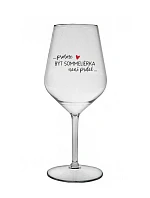 PROTOŽE BÝT SOMMELIÉRKA NENÍ PRDEL - čirá nerozbitná sklenice na víno 470 ml