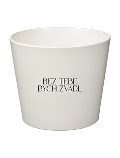 Bez teba by som padol - malý kvetináč