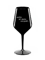 PROTOŽE BÝT GRAFIK NENÍ PRDEL - černá nerozbitná sklenice na víno 470 ml