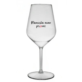 MAMINKA MIMO PROVOZ - čirá nerozbitná sklenice na víno 470 ml