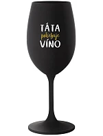 DAD NEEDS WINE - čierny pohár na víno 350 ml