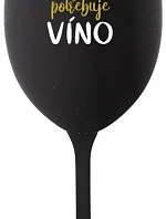 DAD NEEDS WINE - čierny pohár na víno 350 ml