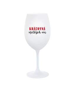 QUEEN OF ALL WINE - pohár na biele víno 350 ml