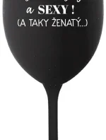 Som KRÁSNA A SEXY! (A TAKÁ ŽENSKÁ...) - čierny pohár na víno 350 ml