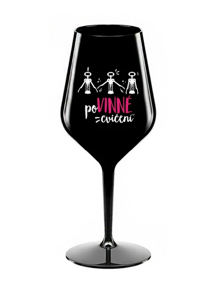 POVINNÉ CVIČENÍ - černá nerozbitná sklenice na víno 470 ml