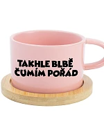 TAKHLE BLBĚ ČUMÍM POŘÁD - růžový hrníček makronka 200 ml