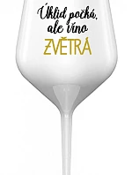 ČISTENIE ČAKÁ, ALE VÍNO ZÍSKA - biely nerozbitný pohár na víno 470 ml