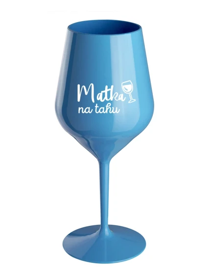MATKA NA TAHU - modrá nerozbitná sklenice na víno 470 ml