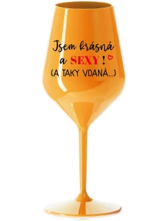 Som KRÁSNA A SEXY! (A TAK DOBRE HODNOTENÁ...) - oranžový nerozbitný pohár na víno 470 ml