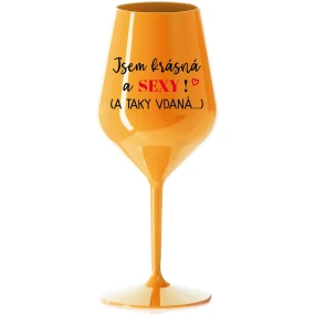 Som KRÁSNA A SEXY! (A TAK DOBRE HODNOTENÁ...) - oranžový nerozbitný pohár na víno 470 ml Som KRÁSNA A SEXY! (A TAK DOBRE HODNOTENÁ...) - oranžový nerozbitný pohár na víno 470 ml