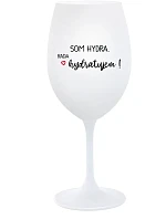 SOM HYDRA. RADA HYDRATUJEM! - biely pohár na víno 350 ml