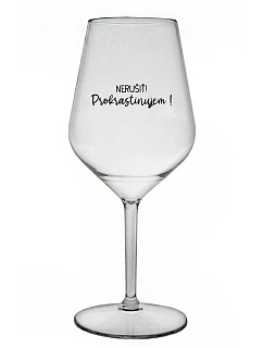 DON'T BREAK IT! - priehľadný nerozbitný pohár na víno 470 ml