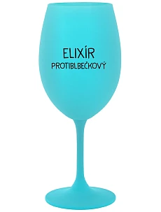 ELIXÍR PROTIBLBEČKOVÝ - tyrkysový pohár na víno 350 ml