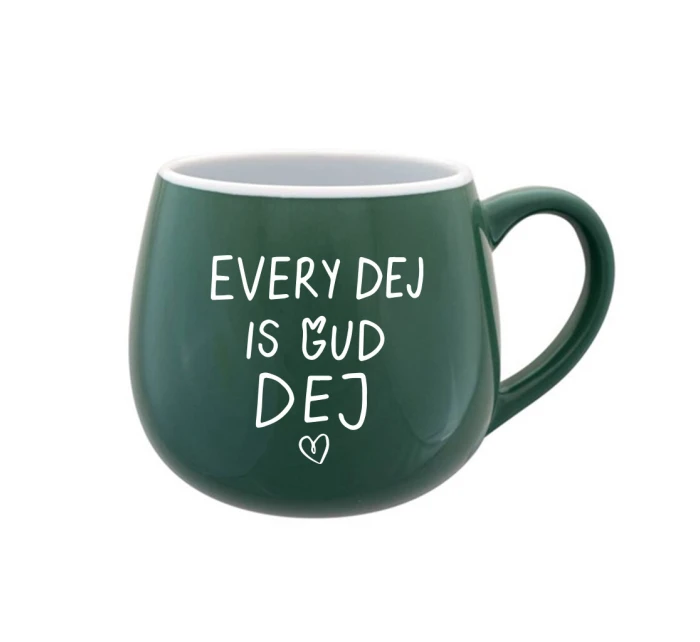 EVERY DEJ IS GUD DEJ - zelený keramický hrníček 300 ml