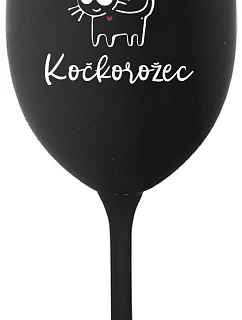 JSEM KOČKONALÁ. KOČKOROŽEC - černá sklenice na víno 350 ml