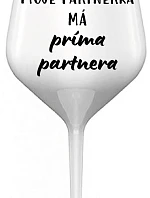 Môj partner má priateľského partnera - biely nerozbitný pohár na víno 470 ml