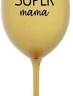SUPER MÁMA - zlatý pohár na víno 350 ml