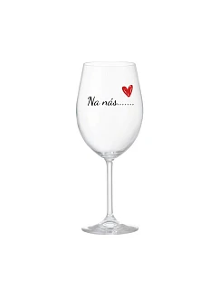 To us....... - číry pohár na víno 350 ml