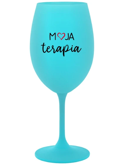 MOJA TERAPIA - tyrkysový pohár na víno 350 ml