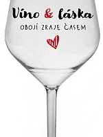 VÍNO A LÁSKA: OBOJÍ ZRAJE ČASEM - čirá nerozbitná sklenice na víno 470 ml