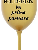 MOJE PARTNERKA MÁ PRÍMA PARTNERA - zlatá sklenice na víno 350 ml