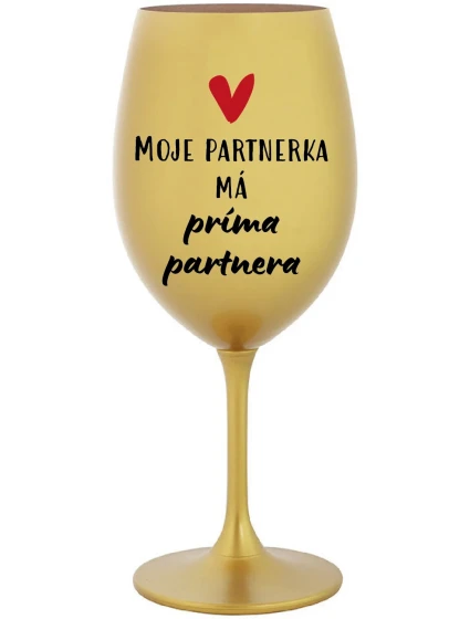 Môj partner má priateľského partnera - zlatý pohár na víno 350 ml