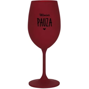 MÁMINA PAUZA - bordo sklenice na víno 350 ml