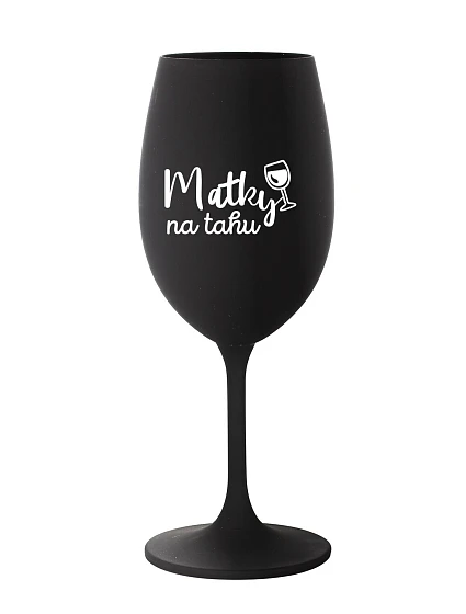 MATKY NA RUKU - čierny pohár na víno 350 ml