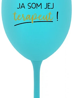 DOBRÝ DEŇ, JEM TERAPEUTE! - tyrkysový pohár na víno 350 ml