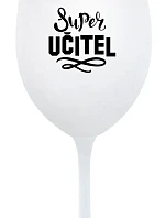 SUPER UČITEL - bílá sklenice na víno 350 ml