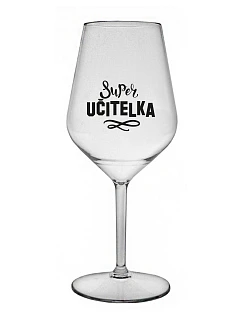 SUPER TEACHER - číry nerozbitný pohár na víno 470 ml