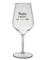 Šťastie si nekúpite, ale víno áno! - priehľadný nerozbitný pohár na víno 470 ml Šťastie si nekúpite, ale víno áno! - priehľadný nerozbitný pohár na víno 470 ml